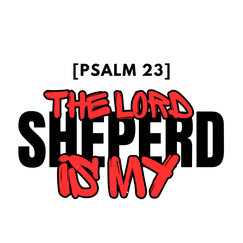 [HE IS MY SHEPHERD]
