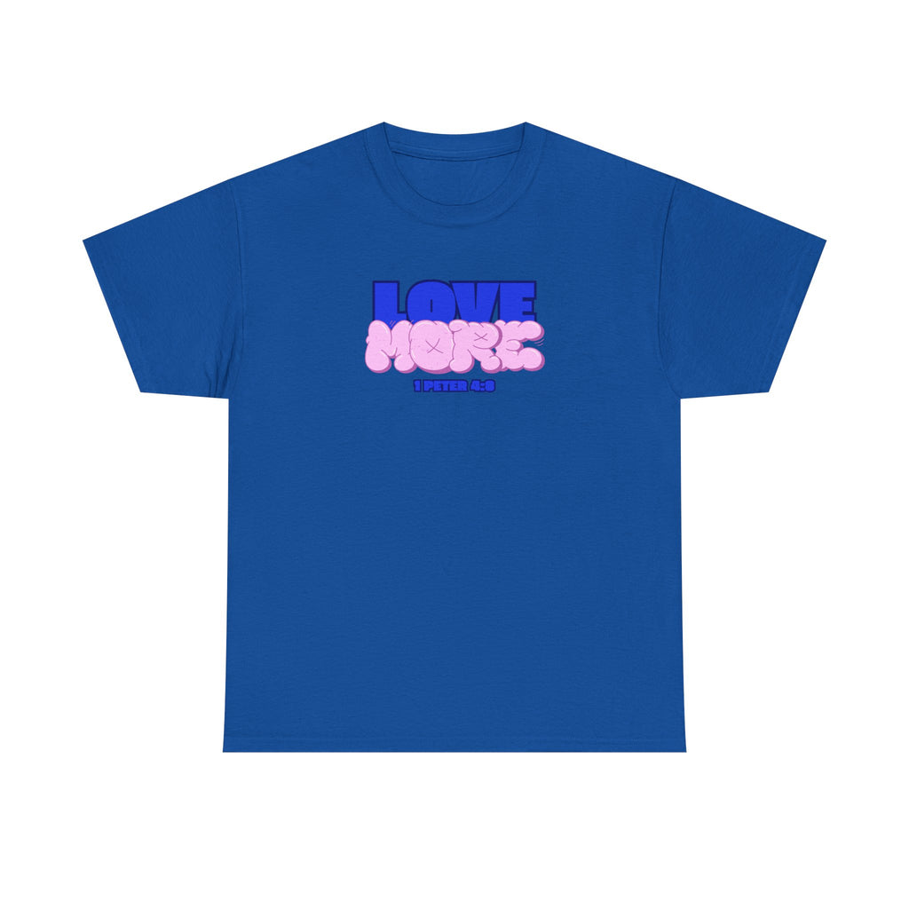 [LOVE MORE] T-Shirt
