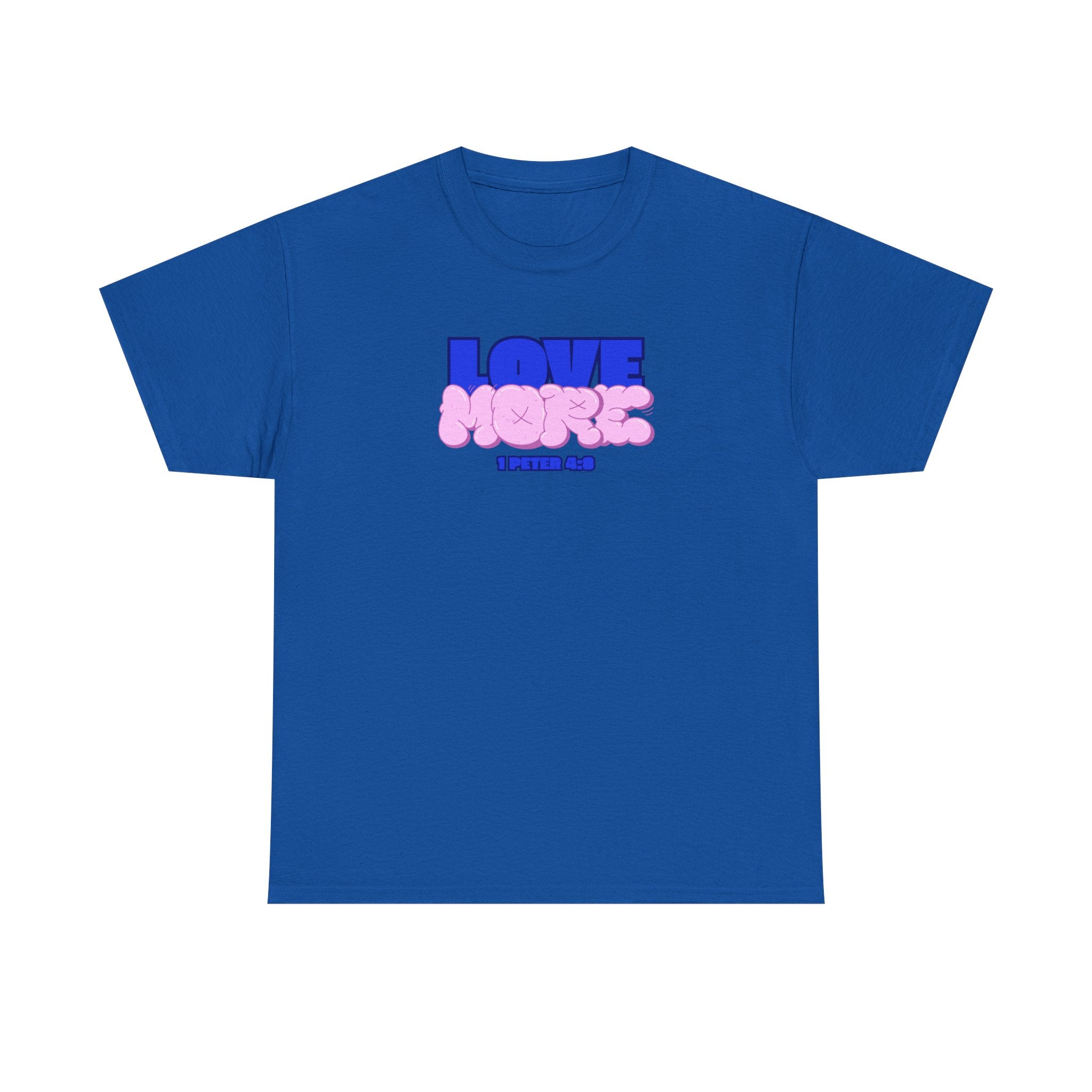 [LOVE MORE] T-Shirt