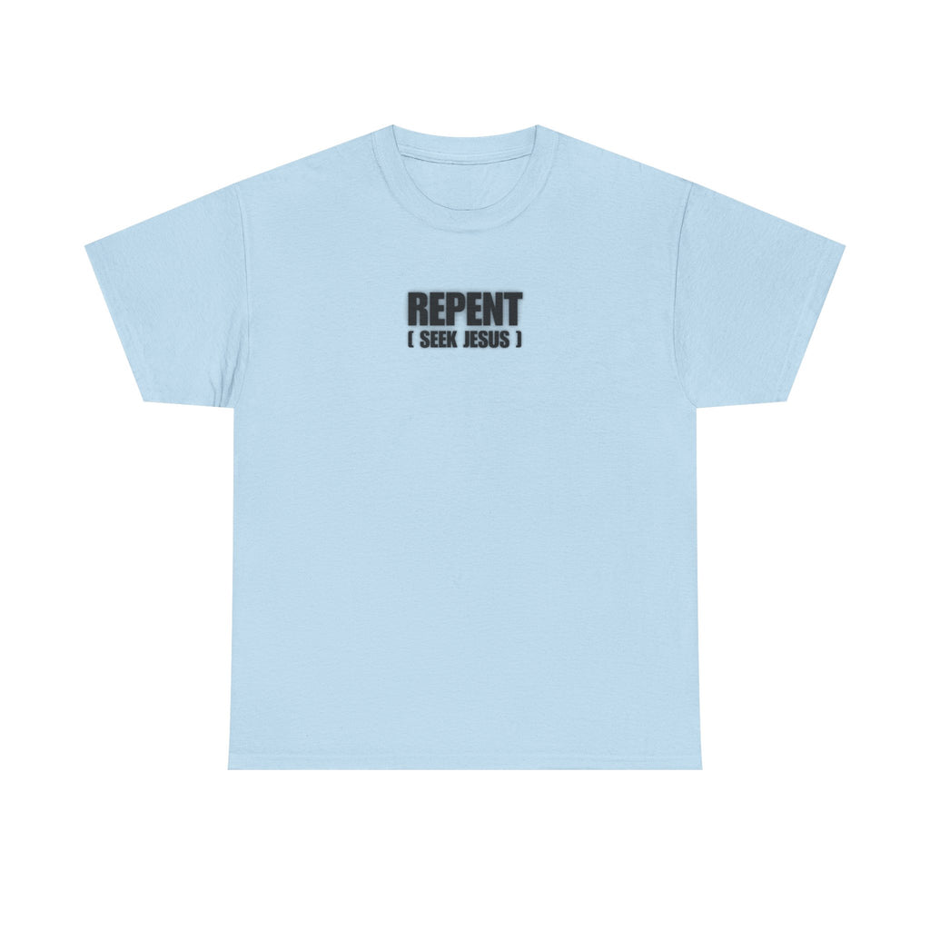 [Repent] T-Shirt