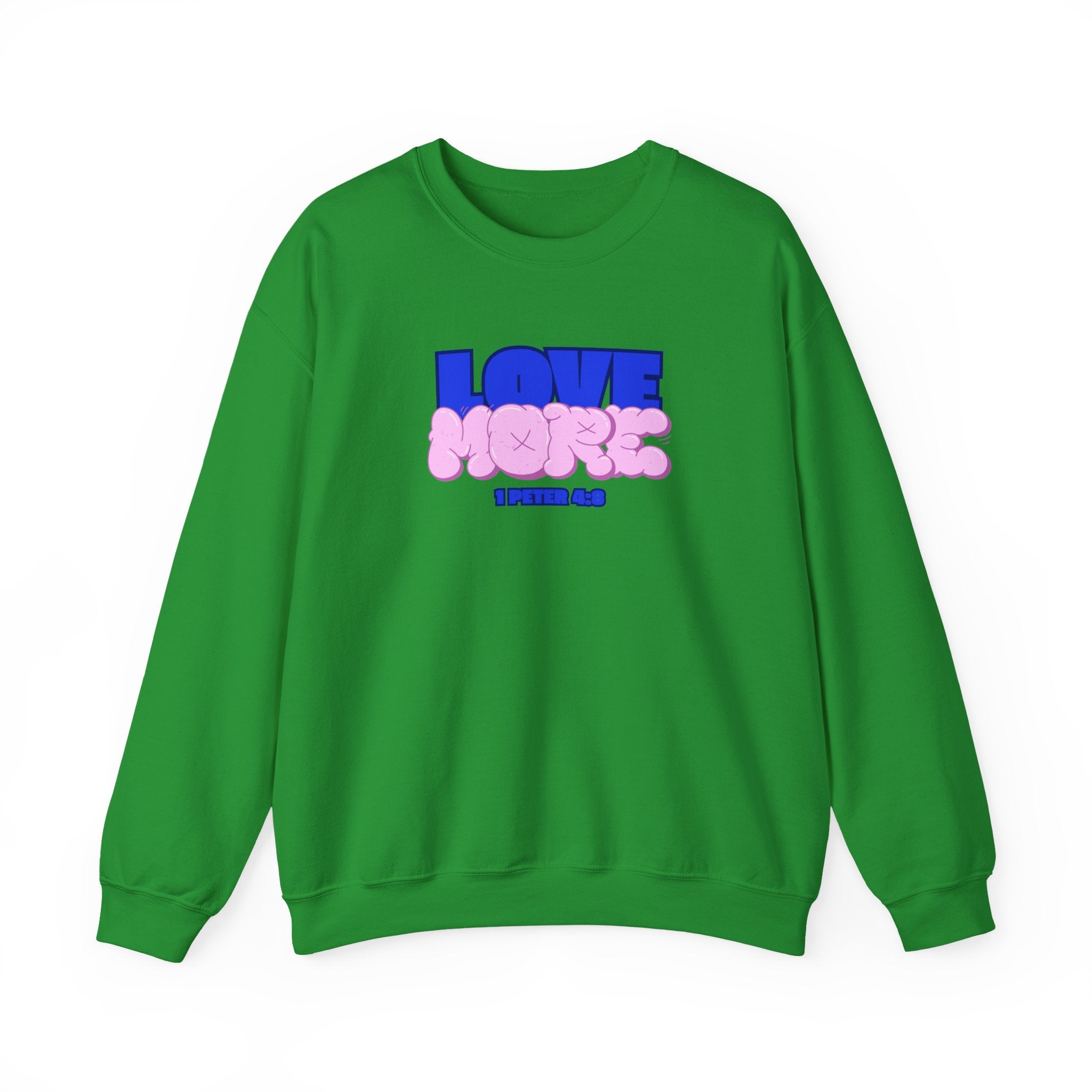 Love More "1 Peter 3:8" Crew Neck Sweater