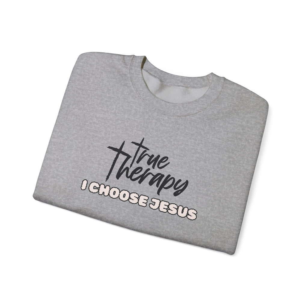 Light gray crewneck sweater with front True Therapy graphic and “I CHOOSE JESUS” text