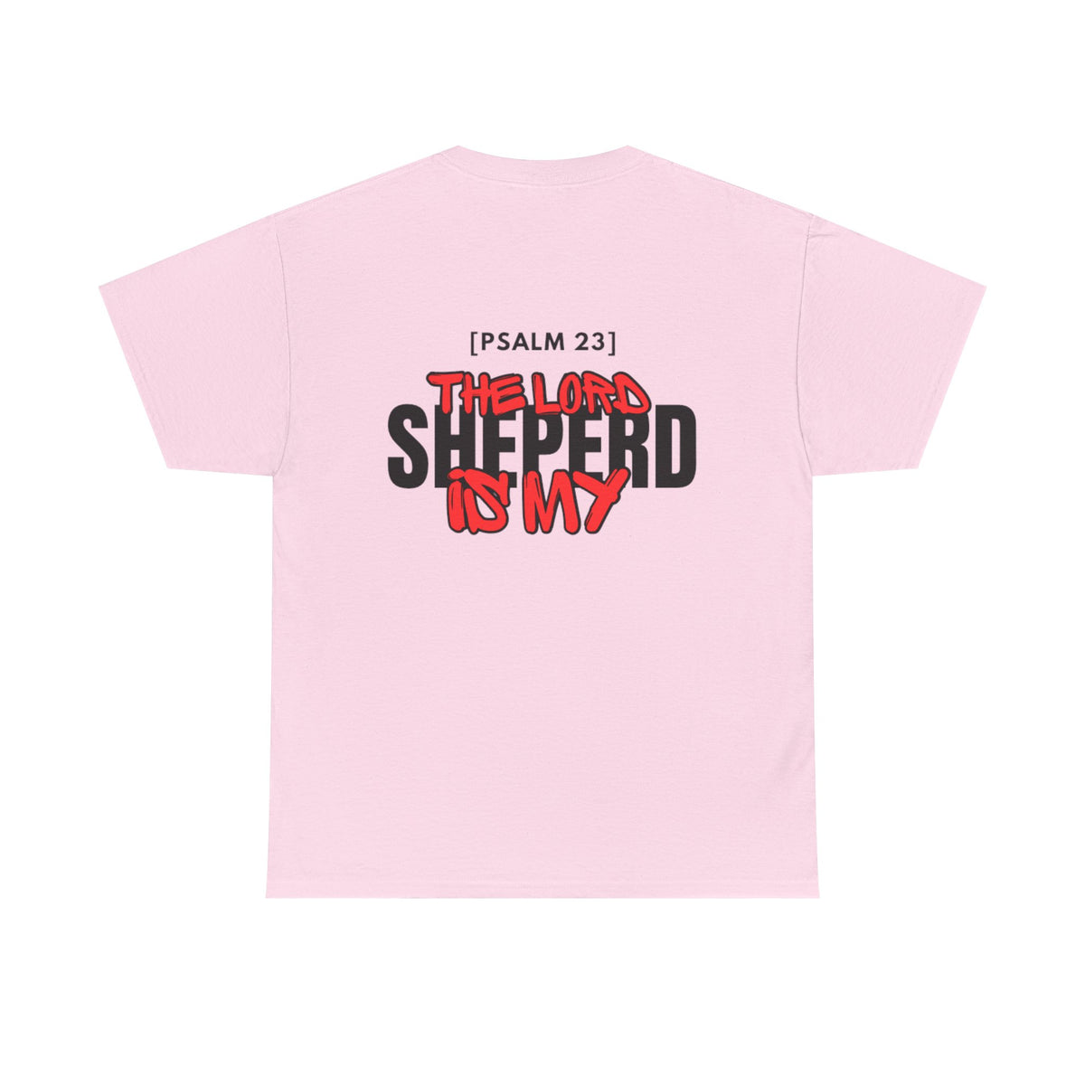 Light pink T-shirt with Psalm 23 "The Lord Shepherd is my" graphic