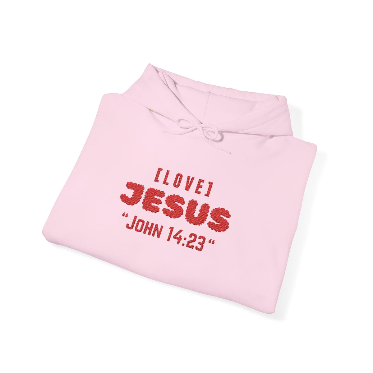 Light pink hoodie with red "I LOVE JESUS" and "JOHN 14:23" text, front pouch, drawstring hood.