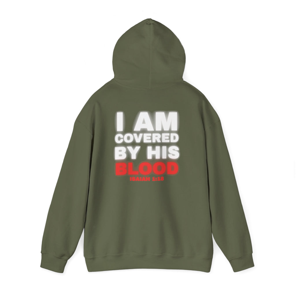 Military green hoodie with back print reading “I AM COVERED BY HIS BLOOD”