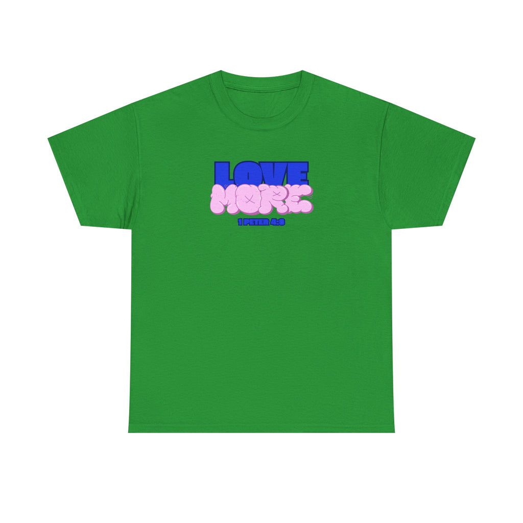 [LOVE MORE] T-Shirt