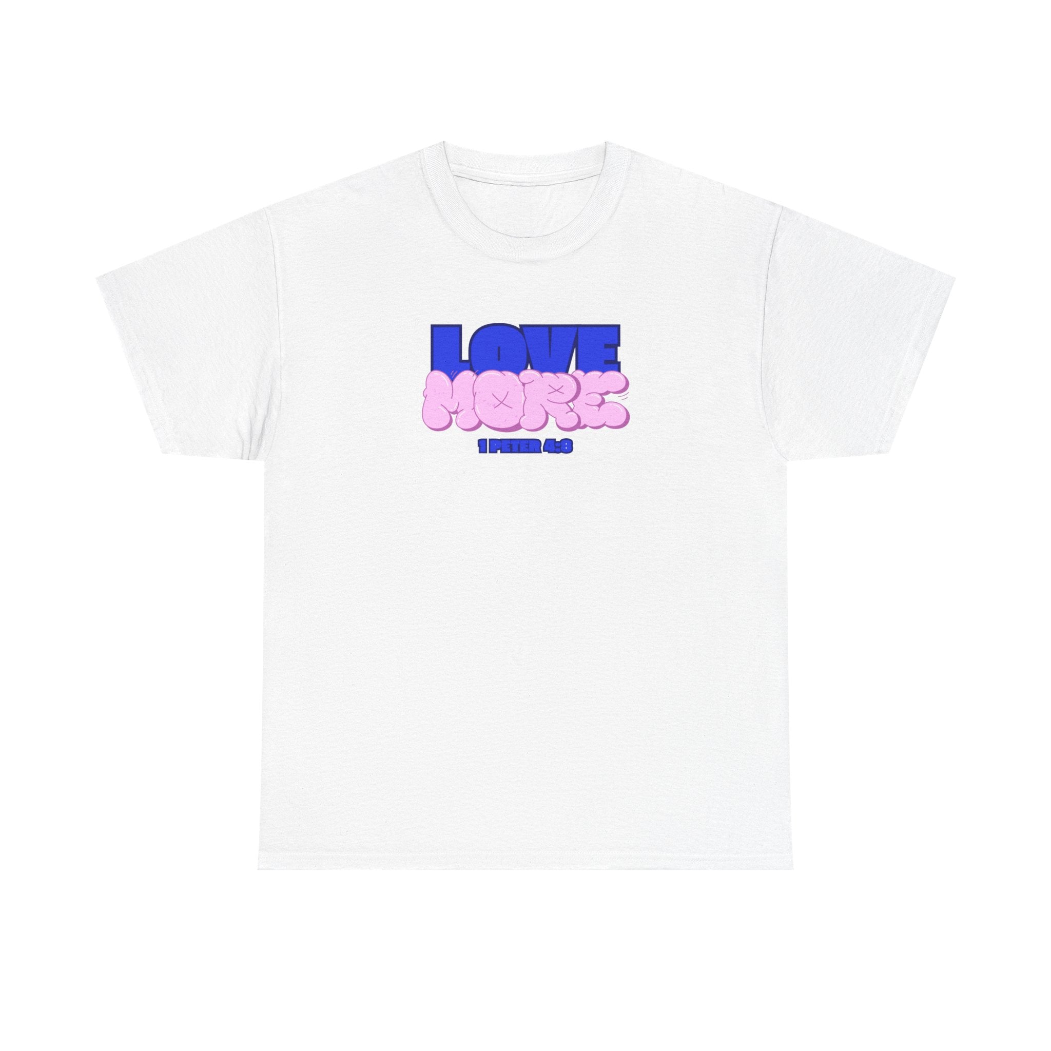 [LOVE MORE] T-Shirt