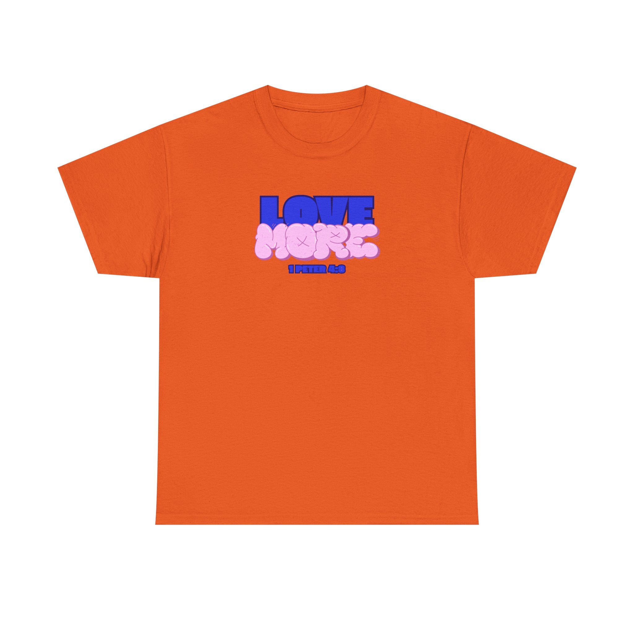 [LOVE MORE] T-Shirt