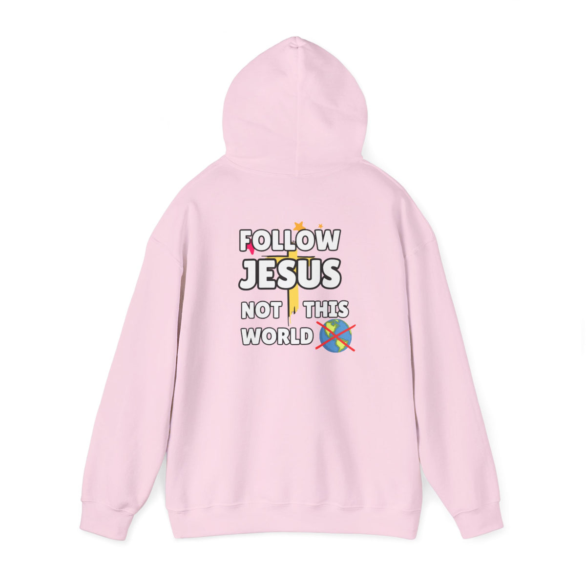Light pink hoodie with hood and Follow Jesus Not This World graphic