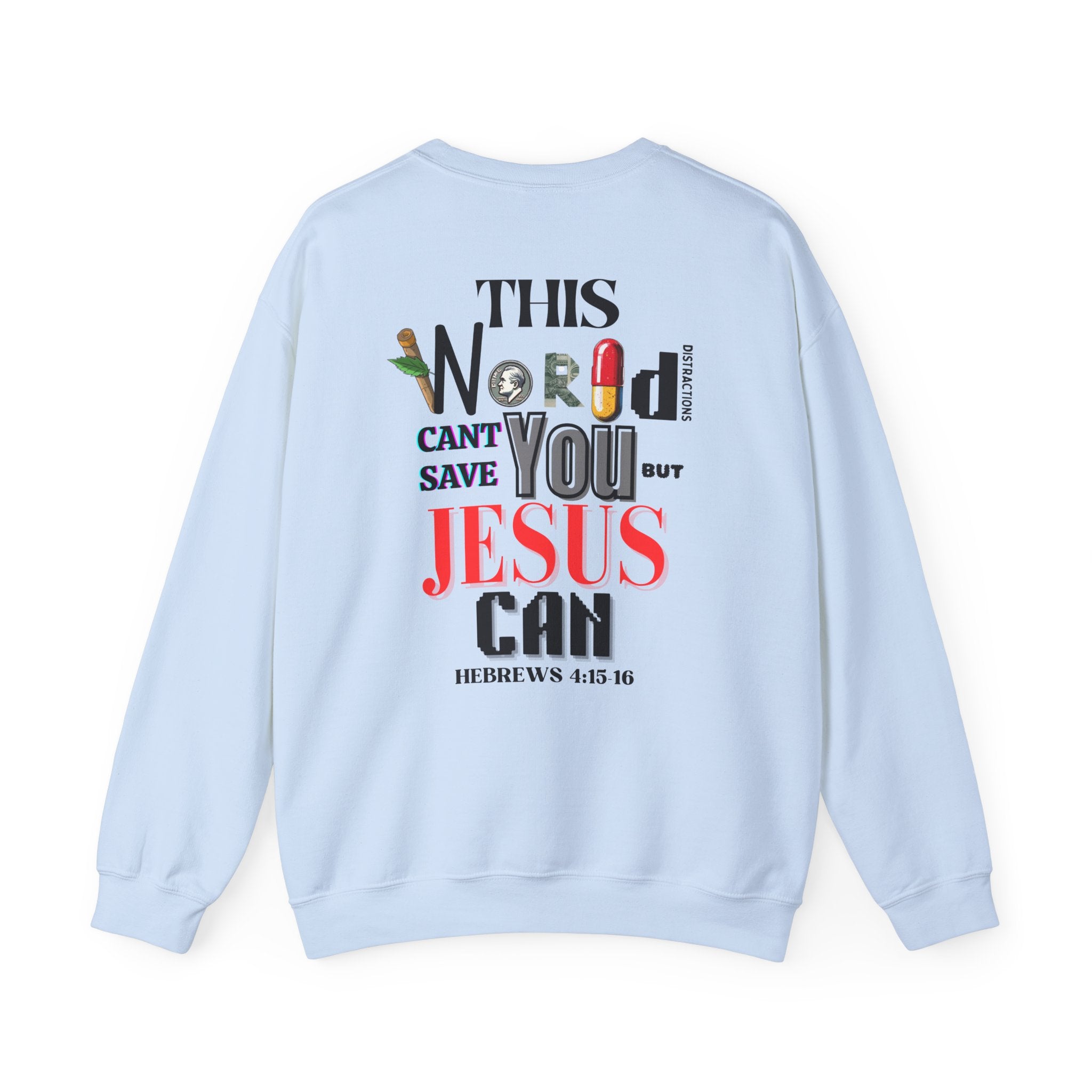 True Therapy " Only Jesus Can Save You" Crewneck Sweater