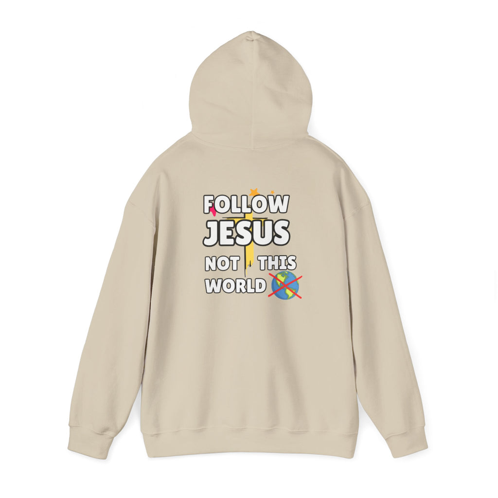 Light beige pullover hoodie with back graphic text 'FOLLOW JESUS NOT THIS WORLD'