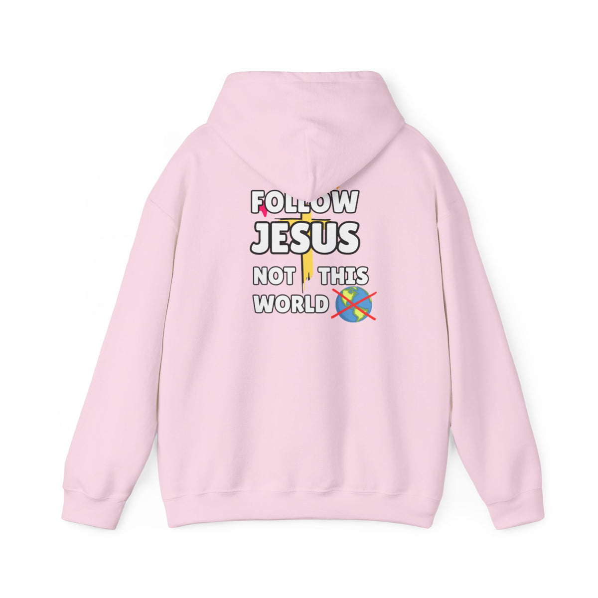 Light pink hoodie back view with hood and Follow Jesus Not This World graphic