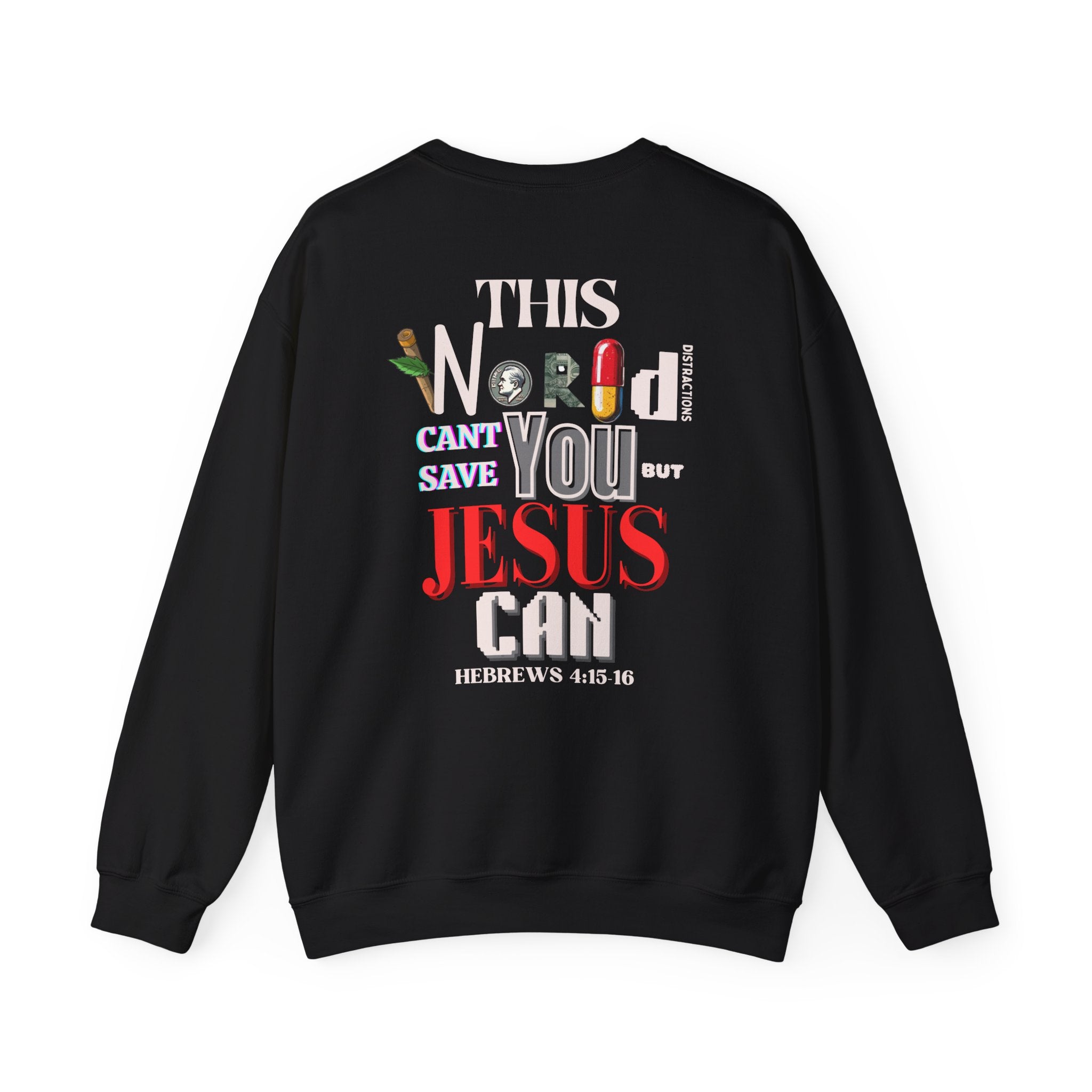 True Therapy " Only Jesus Can Save You" Crewneck Sweater
