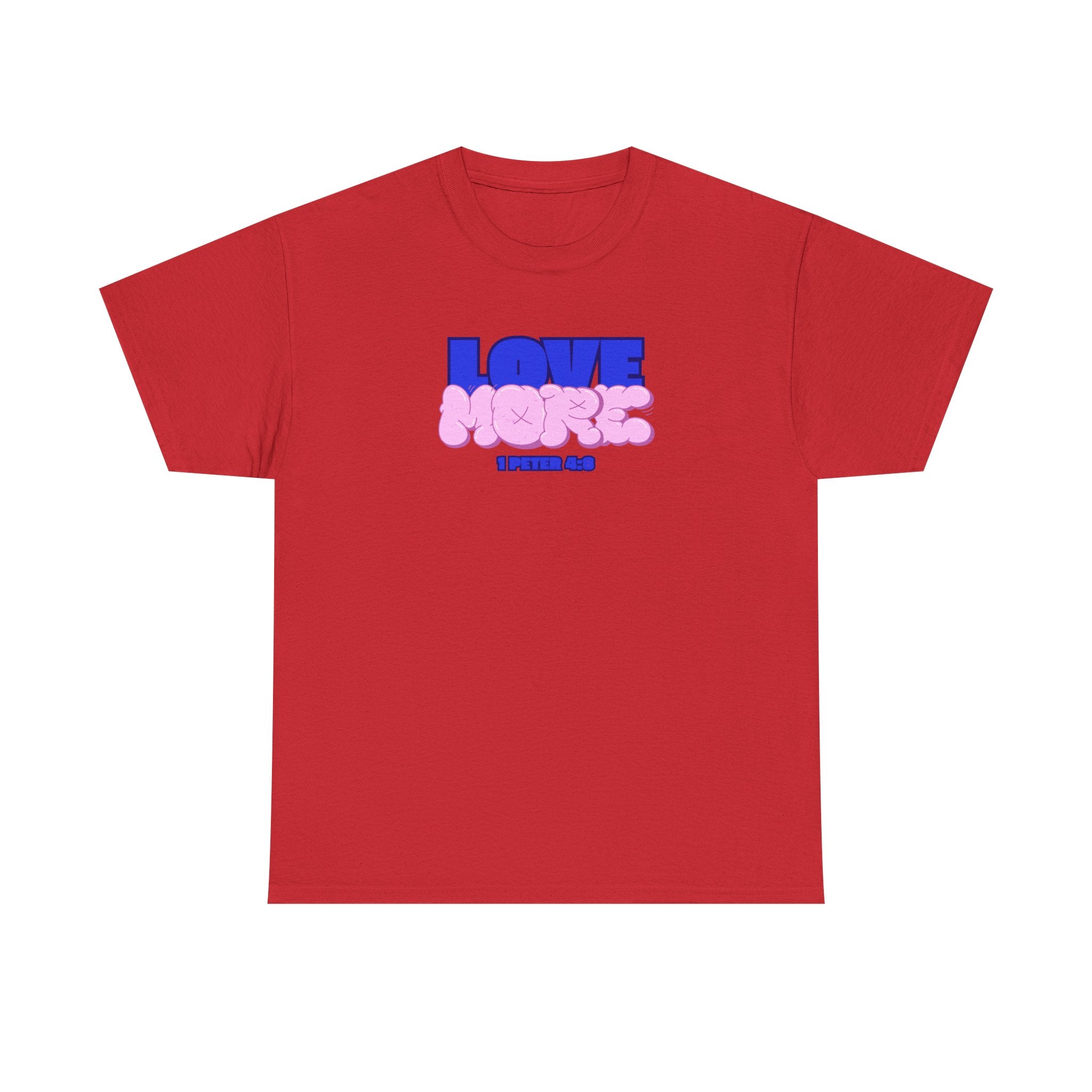 [LOVE MORE] T-Shirt