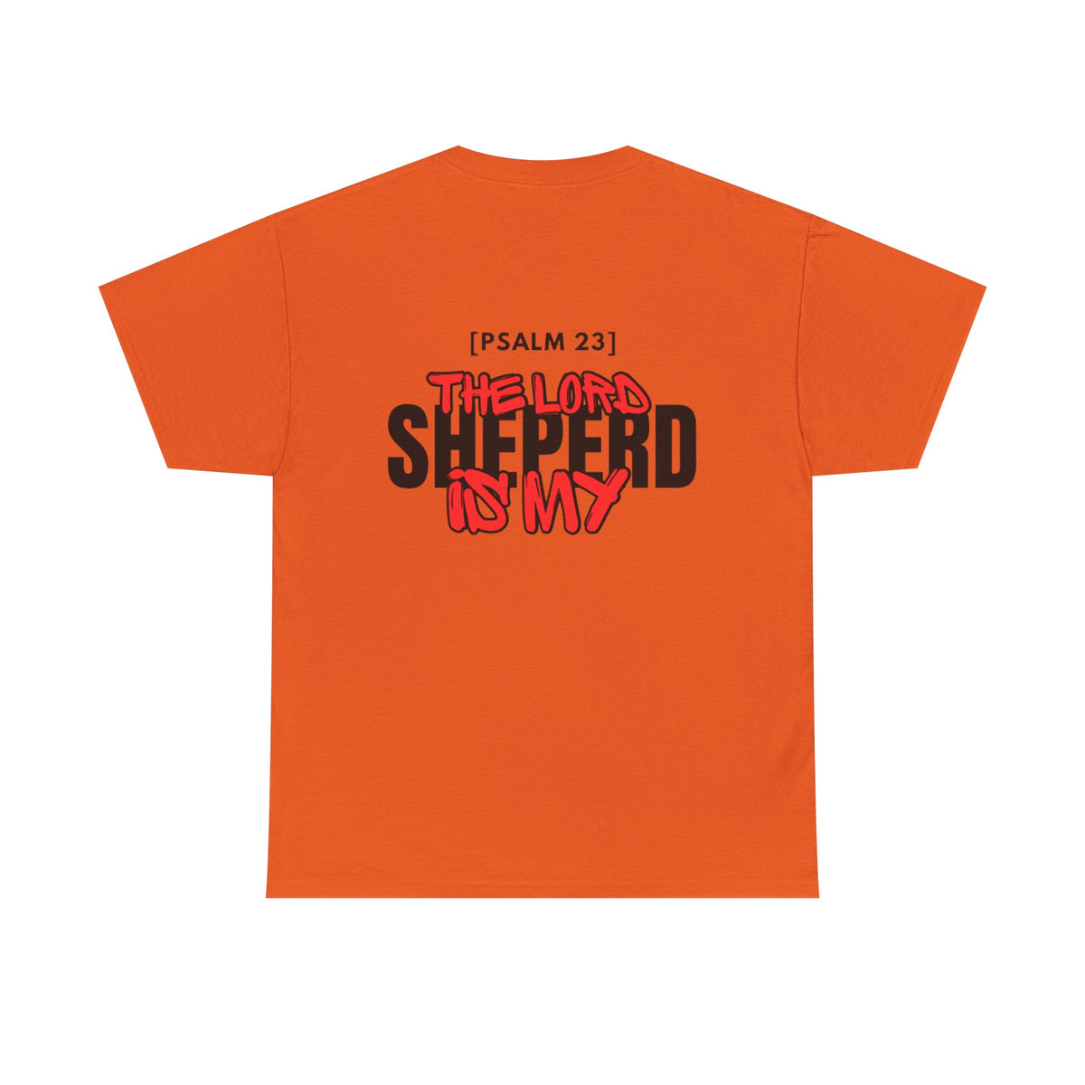 Orange crewneck T-shirt with multicolor "Psalm 23" "Shepherd is my" graphic on chest