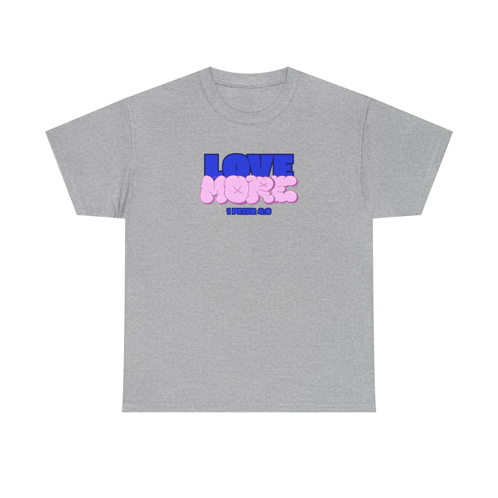 [LOVE MORE] T-Shirt