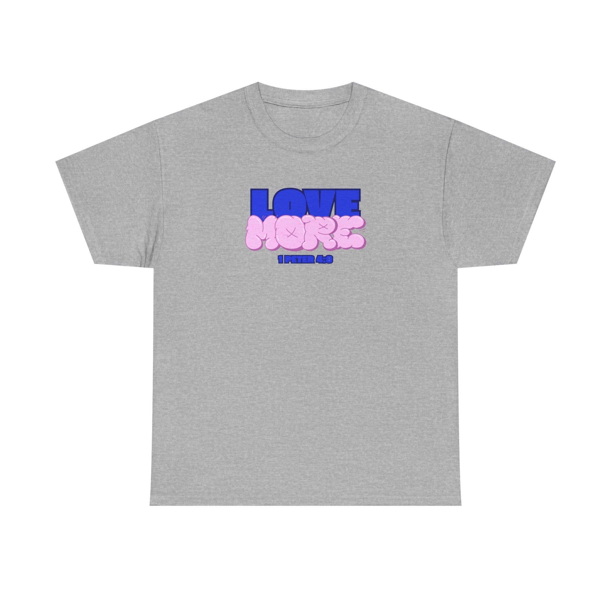 [LOVE MORE] T-Shirt