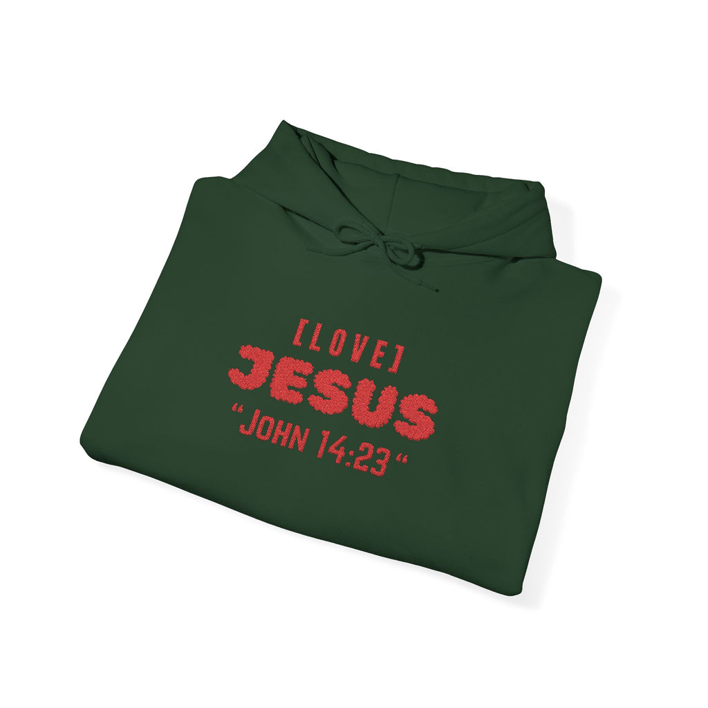 Forest green hoodie with red "I LOVE JESUS" and "JOHN 14:23" text, front pouch, drawstring hood.