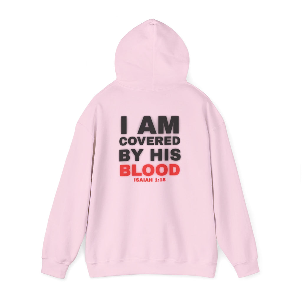 Light pink hoodie with back print reading “I AM COVERED BY HIS BLOOD”