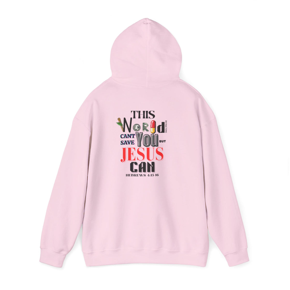 Light pink hoodie with hood and kangaroo pocket, 'This World...Jesus can' back print