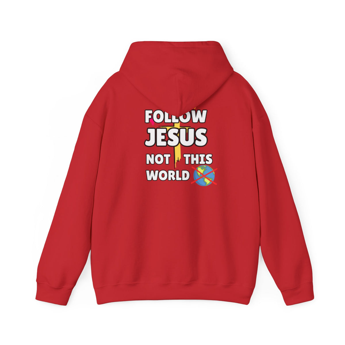 Red hoodie with drawstring hood and back graphic: “Follow Jesus not this world”
