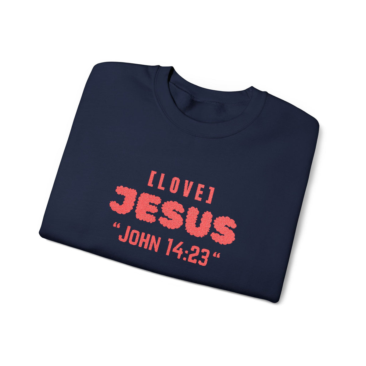 Dark navy crewneck sweater with red 'I LOVE JESUS' and 'JOHN 14:23' print.