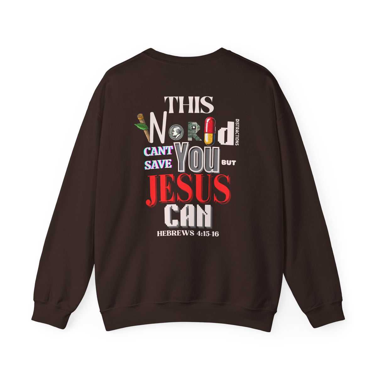 Dark chocolate crewneck sweater with colorful front religious graphic text