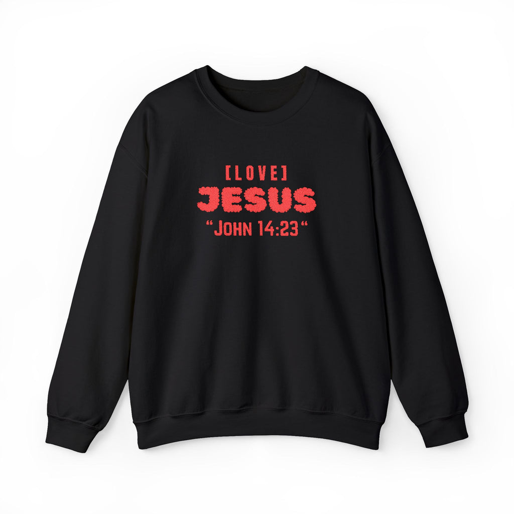 Black crewneck sweater with "I LOVE JESUS" "JOHN 14:23" front print