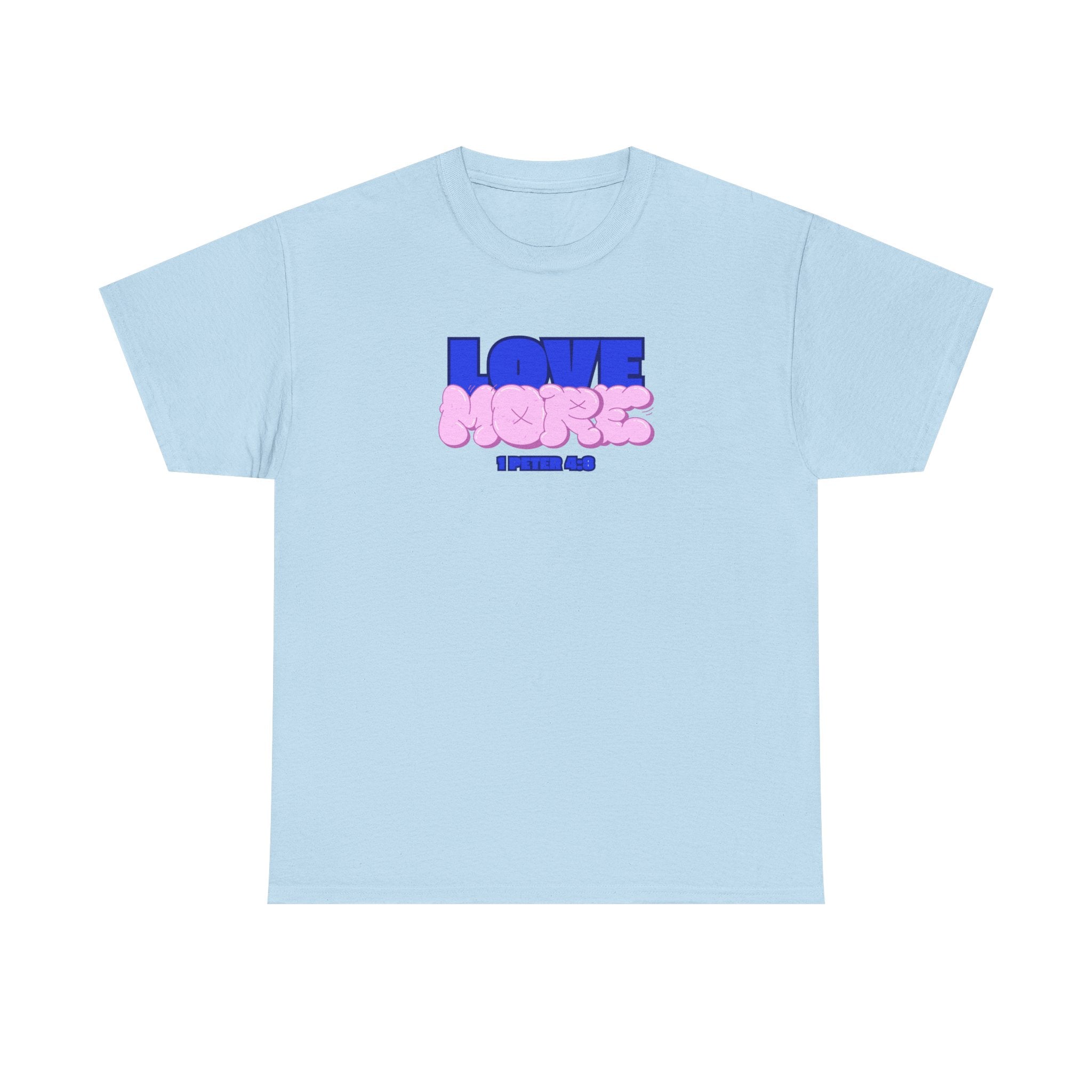 [LOVE MORE] T-Shirt